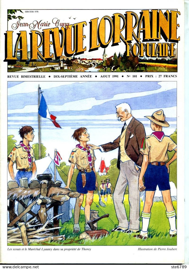 LA REVUE LORRAINE POPULAIRE N° 101 1991 Marechal Lyautey Scouts Thorey , Figurines Histoire , Clemery , Siege Toul , 3 F - Lorraine - Vosges