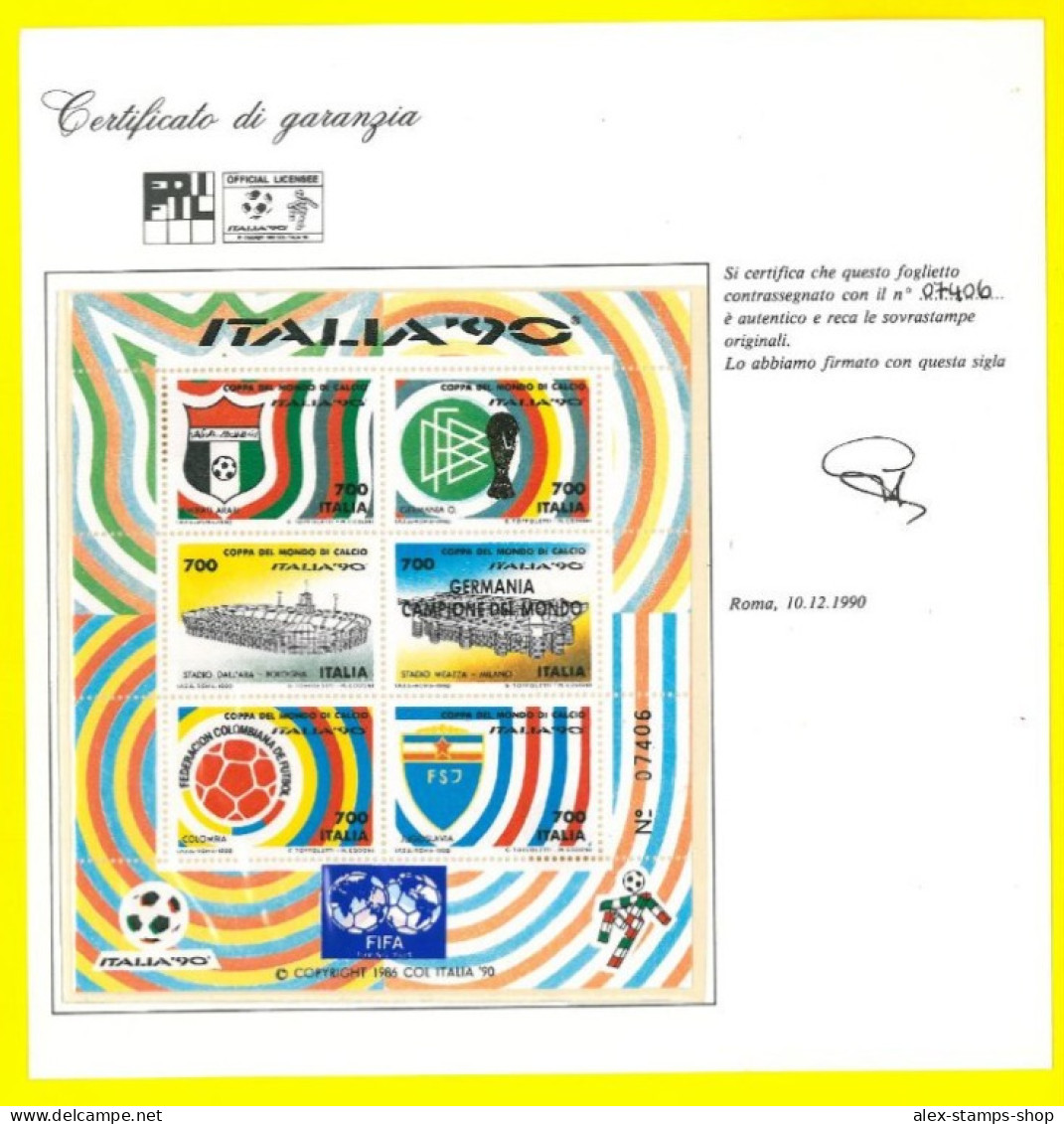 ITALIA 1990 SOVRASTAMPATO FIFA CERTIFICATO N. 07406 MONDIALI CALCIO GERMANIA - 1981-90: Neufs