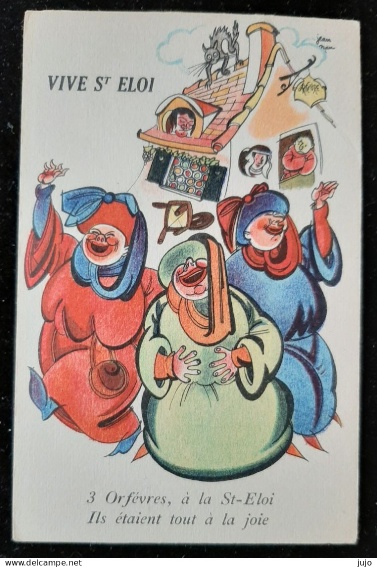 Illustrateur - Humour - Jean Nau  - Vive St Eloi  - Fêtes Comiques N° 202  - 3 Orfèvres à La St Eloi - Bonnotte