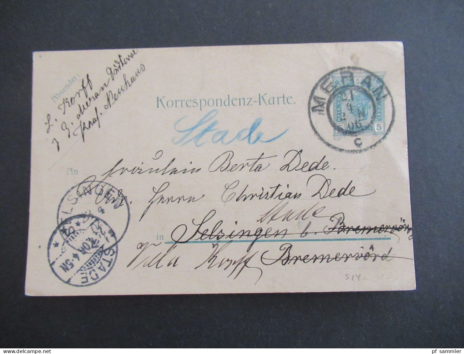 Österreich 1906 GA Meran Nach Selsingen B. Bremervörde Mit Ank. K1 Selsingen Und Weitergeleitet Nach Stade - Postkarten