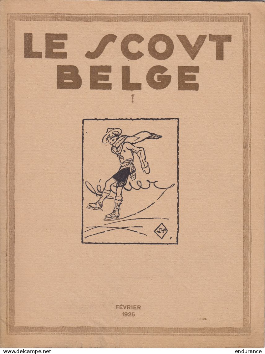 Scoutisme - Revue "LE SCOUT BELGE" Février 1925 (sera Fusionné En 1927 Avec "Boy-scout" Pour Former Le "Boy-scout Belge" - Scoutisme