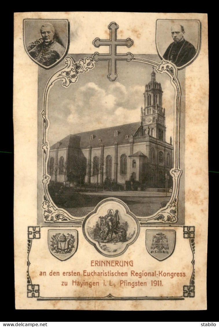 57 - HAYANGE - HAYINGEN - SOUVENIR DU CONGRES EUCHARISTIQUE 1911 - VOIR ETAT - Hayange