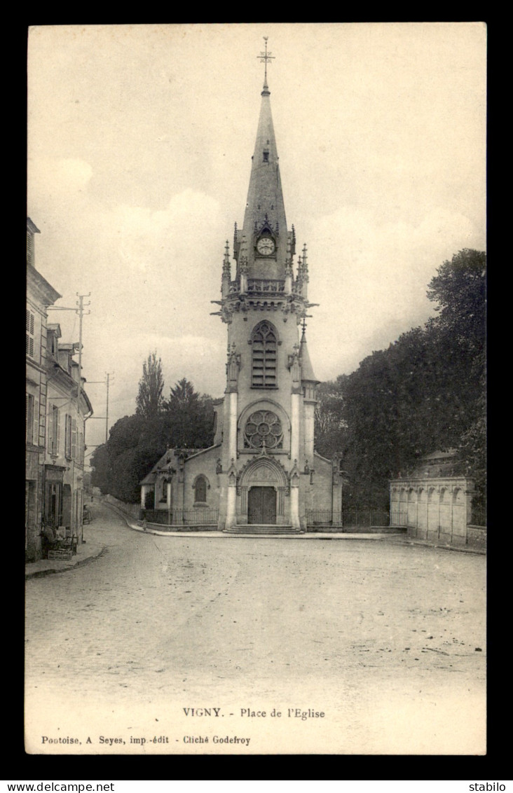 95 - VIGNY - PLACE DE L'EGLISE - Vigny