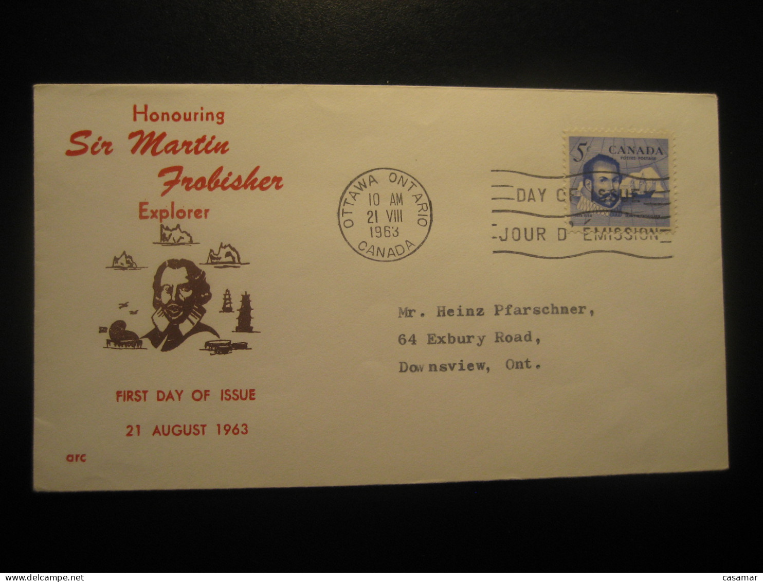 OTTAWA 1963 To Downsview Sir Martin Frobisher FDC Cancel Cover CANADA North Pole Polar Arctic Arctique - Polar Explorers & Famous People