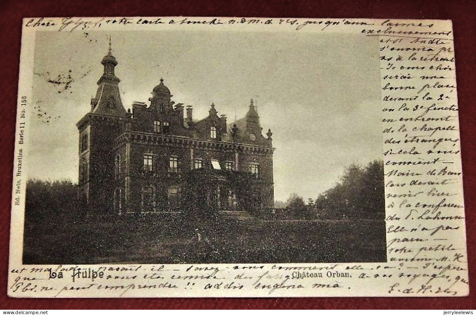 LA HULPE     -  Le Château   Orban  -  1901   - - La Hulpe