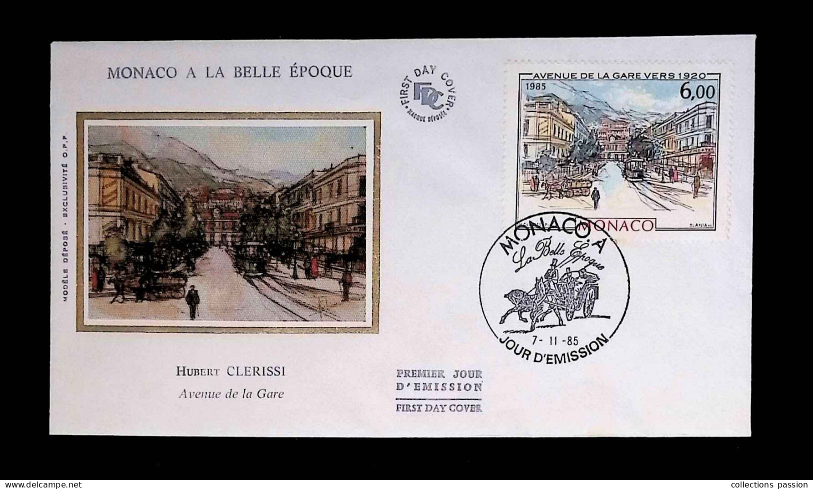 CL, FDC, 1 Er Jour, Monaco. A, 7-11-85, La Belle Epoque, Avenue De La Gare Vers 1920 - FDC