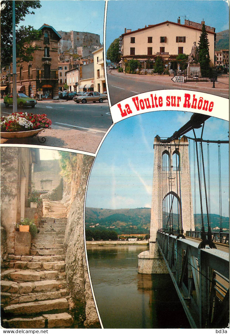 07 - LA VOULTE SUR RHONE - MULTIVUES - La Voulte-sur-Rhône