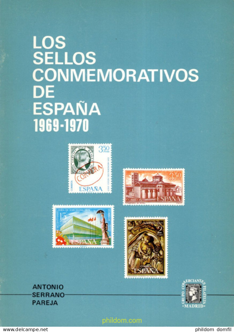 Los Sellos Conmemorativos De España 1969-1970 De Antonio Serrano Pareja - Topics