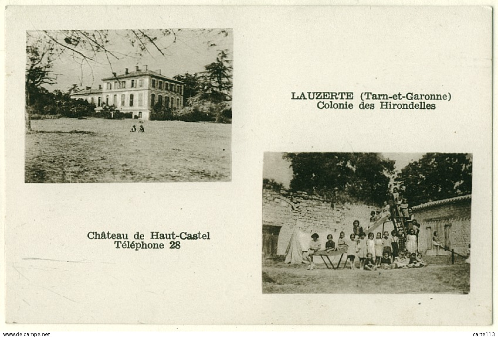 82 - B16382CPSM - LAUZERTE - Colonie Des Hirondelles, Chateau De Haut Castel - Très Bon état - TARN-ET-GARONNE - Lauzerte