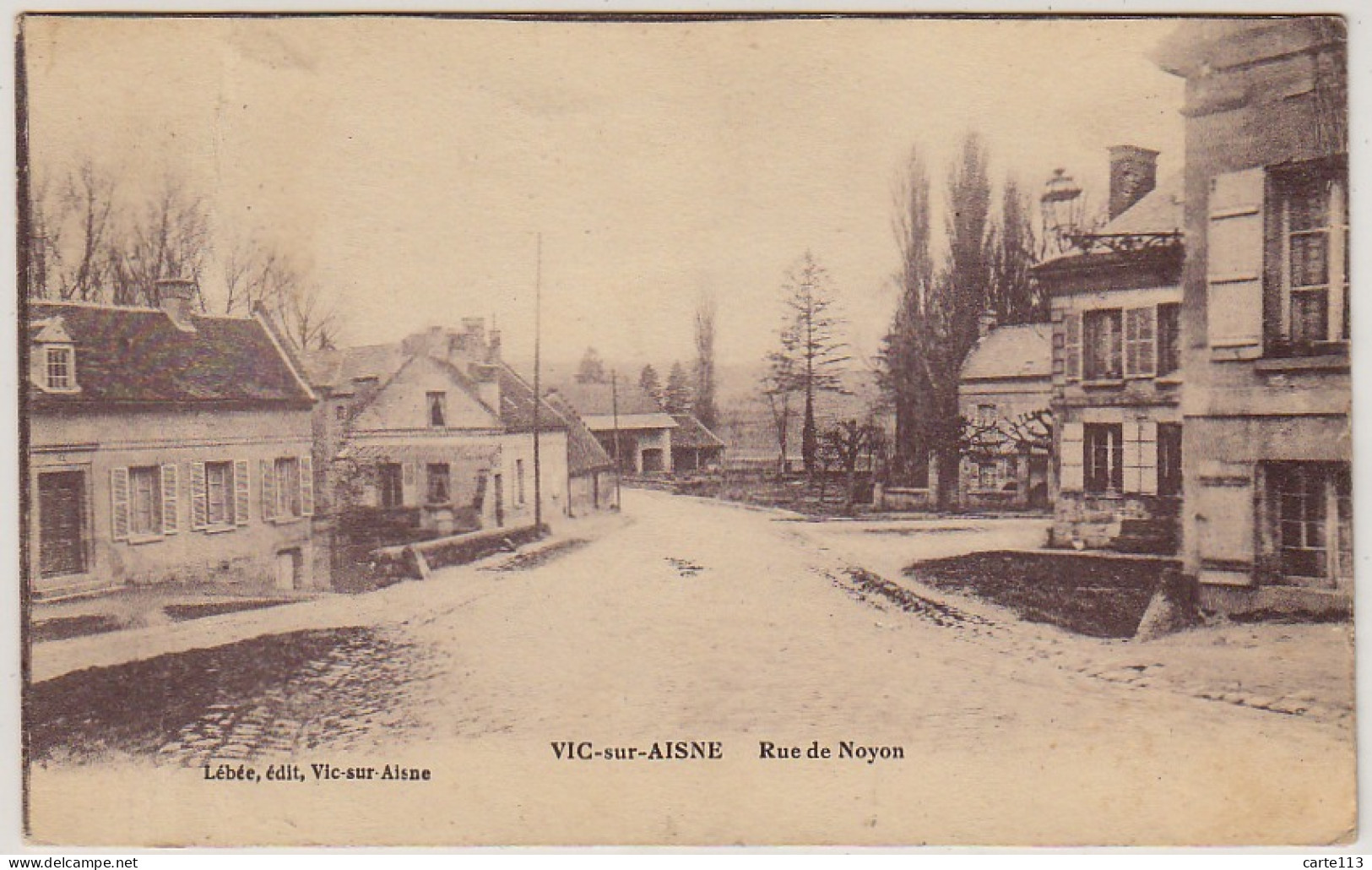 2 - B12126CPA - VIC SUR AISNE - Rue De Noyon - Bon état - AISNE - Vic Sur Aisne