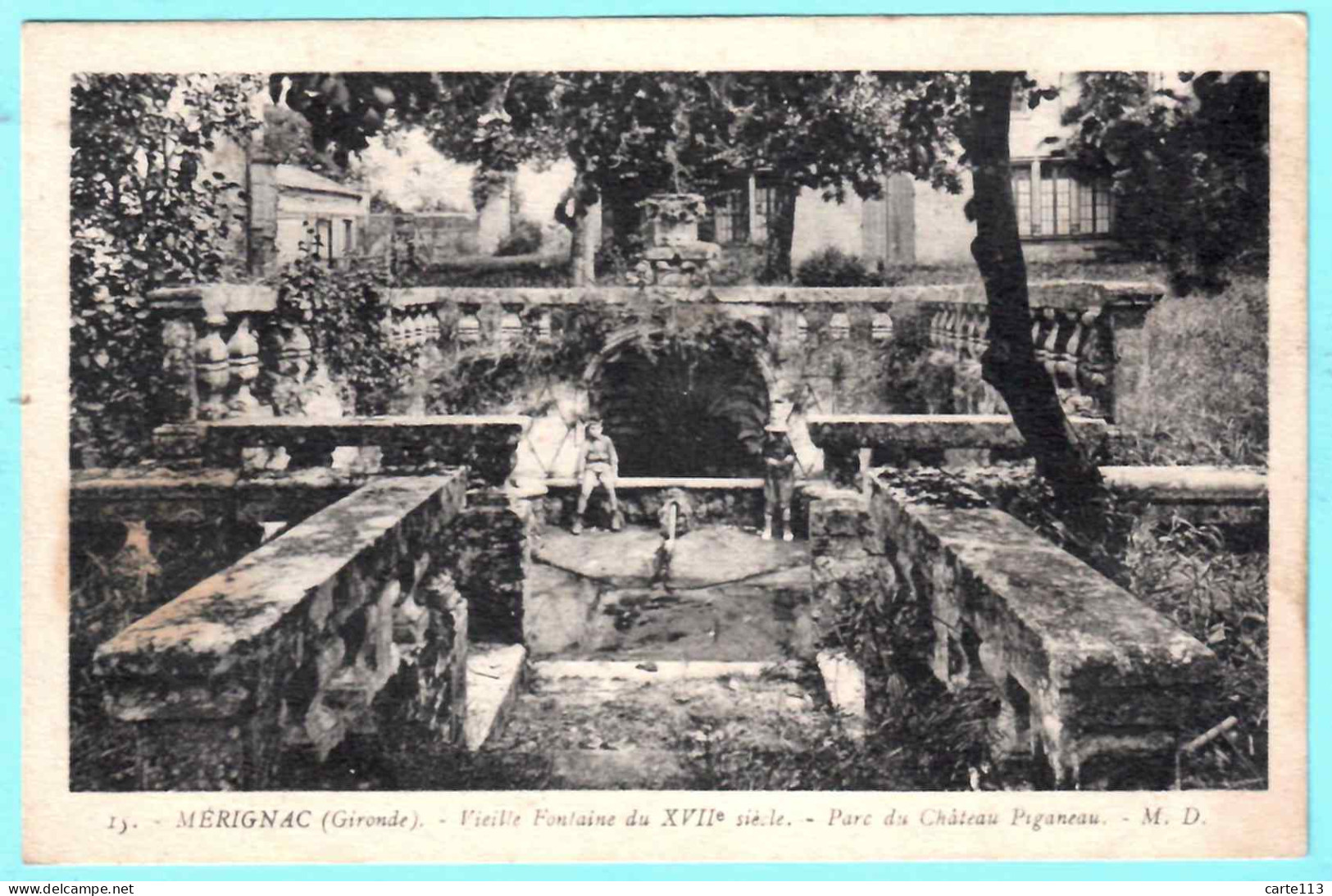33 - B27425CPA - MERIGNAC - Vieille Fontaine - Parc Du Chateau PIGANEAU - Très Bon état - GIRONDE - Merignac