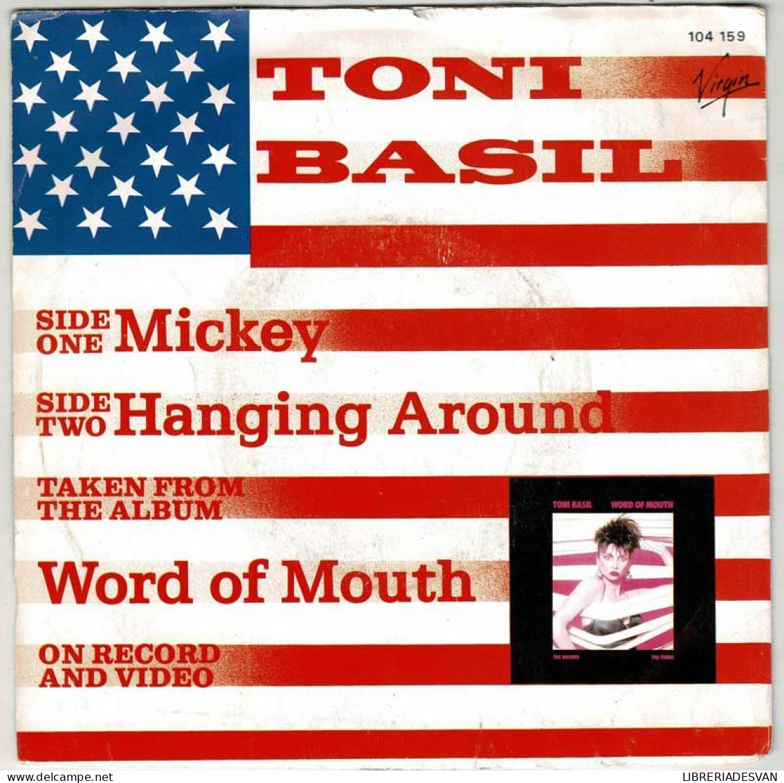 Toni Basil - Mickey / Hanging Around. Single - Disco & Pop