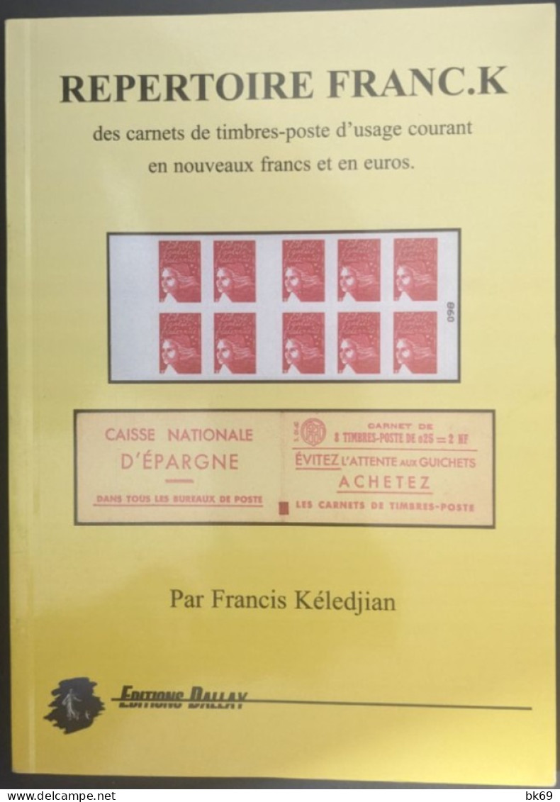 Répertoire Franc.K Dallay Carnet En NF Et En €, 96 Pages - Frankrijk