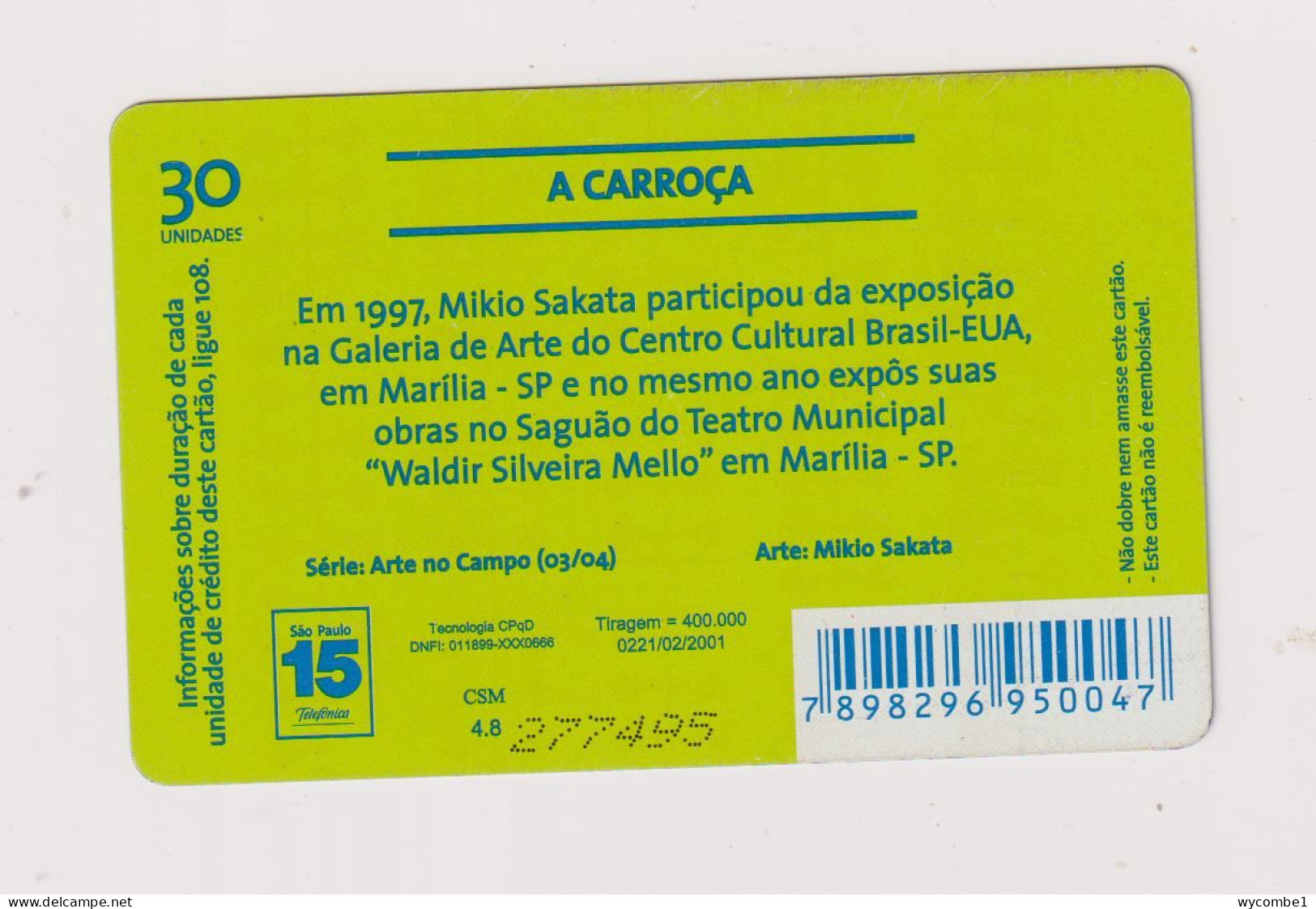 BRASIL -  A Carroca Inductive  Phonecard - Brésil