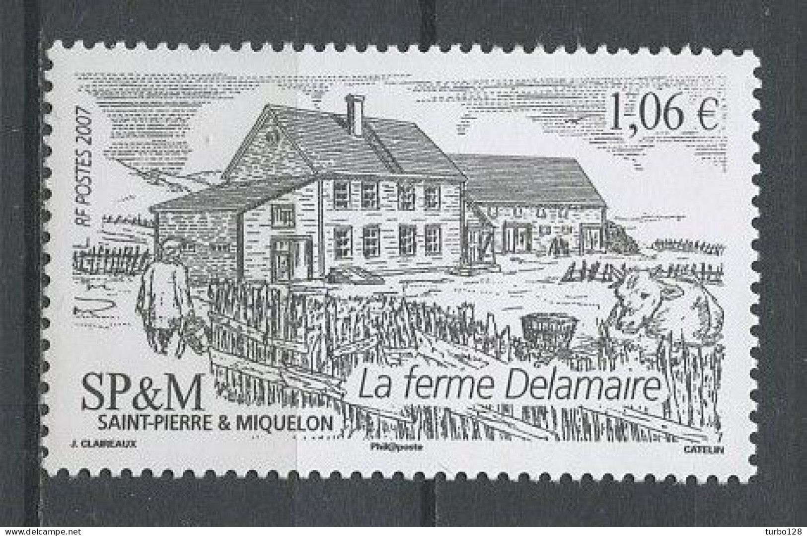 SPM MIQUELON 2007 N° 899 ** Neuf MNH Superbe Ferme Delamaire Animaux Vaches - Ongebruikt