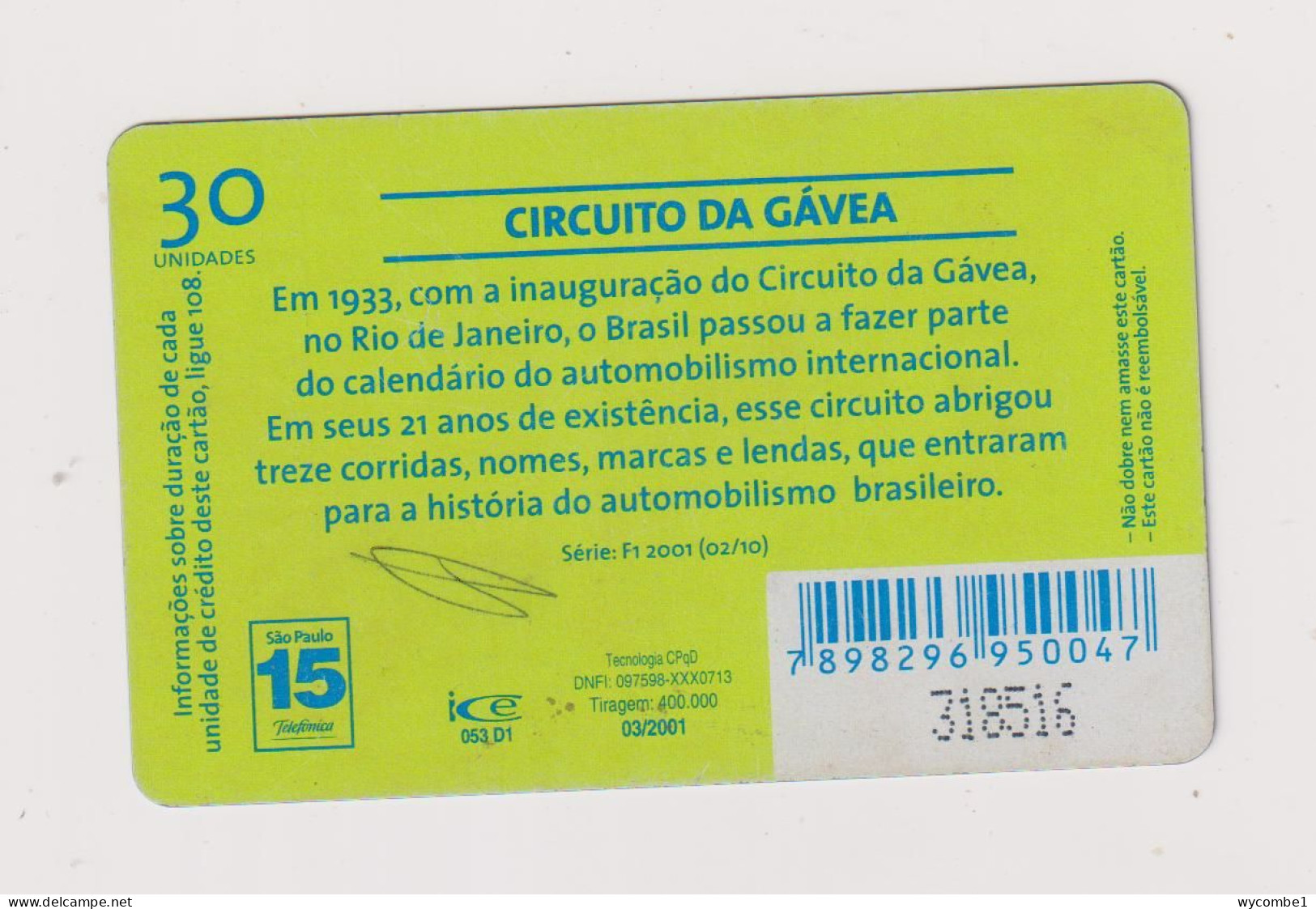 BRASIL -  Da Gavea Inductive  Phonecard - Brésil
