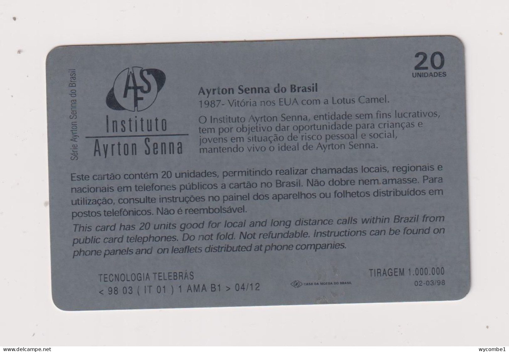 BRASIL -  Ayrton Senna Inductive  Phonecard - Brasilien