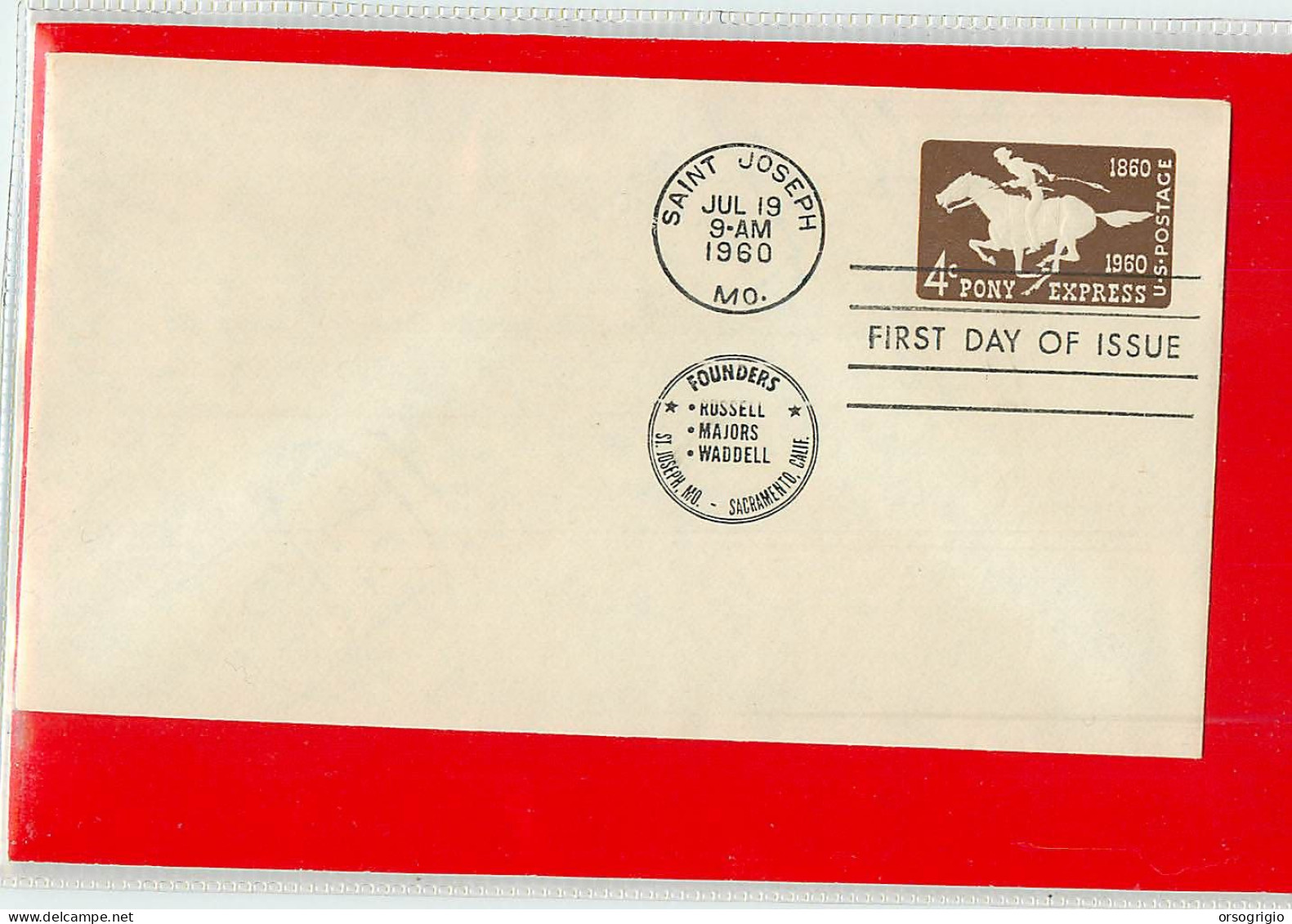 USA - EMBOSSED STAMPED ENVELOPE - FDC 1960  4c.   Pony Express  -  Founders Russel, Majors And Waddell - 1941-60