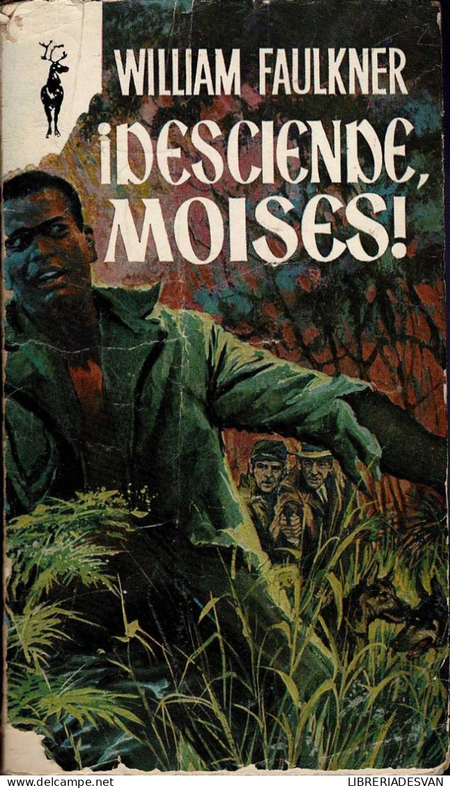 ¡Desciende, Moisés! - William Faulkner - Literature