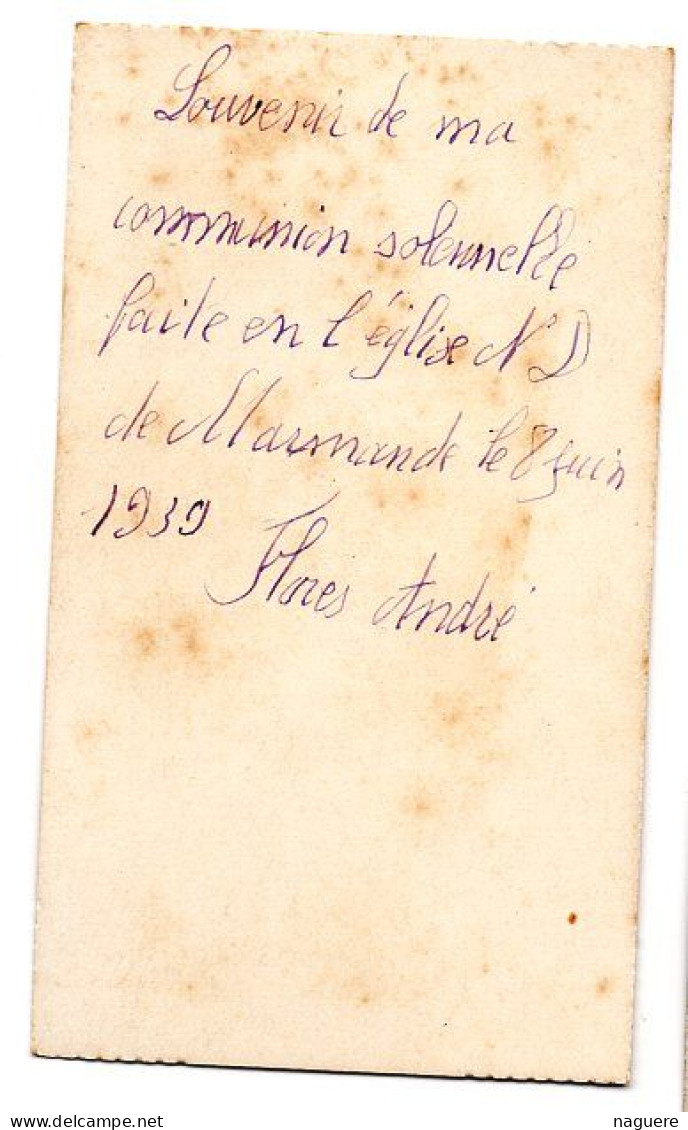 MARMANDE  FLORES ANDRE 1930  SOUVENIR DE COMMUNION   -  IMAGE RELIGIEUSE GENEALOGIE - Kommunion Und Konfirmazion