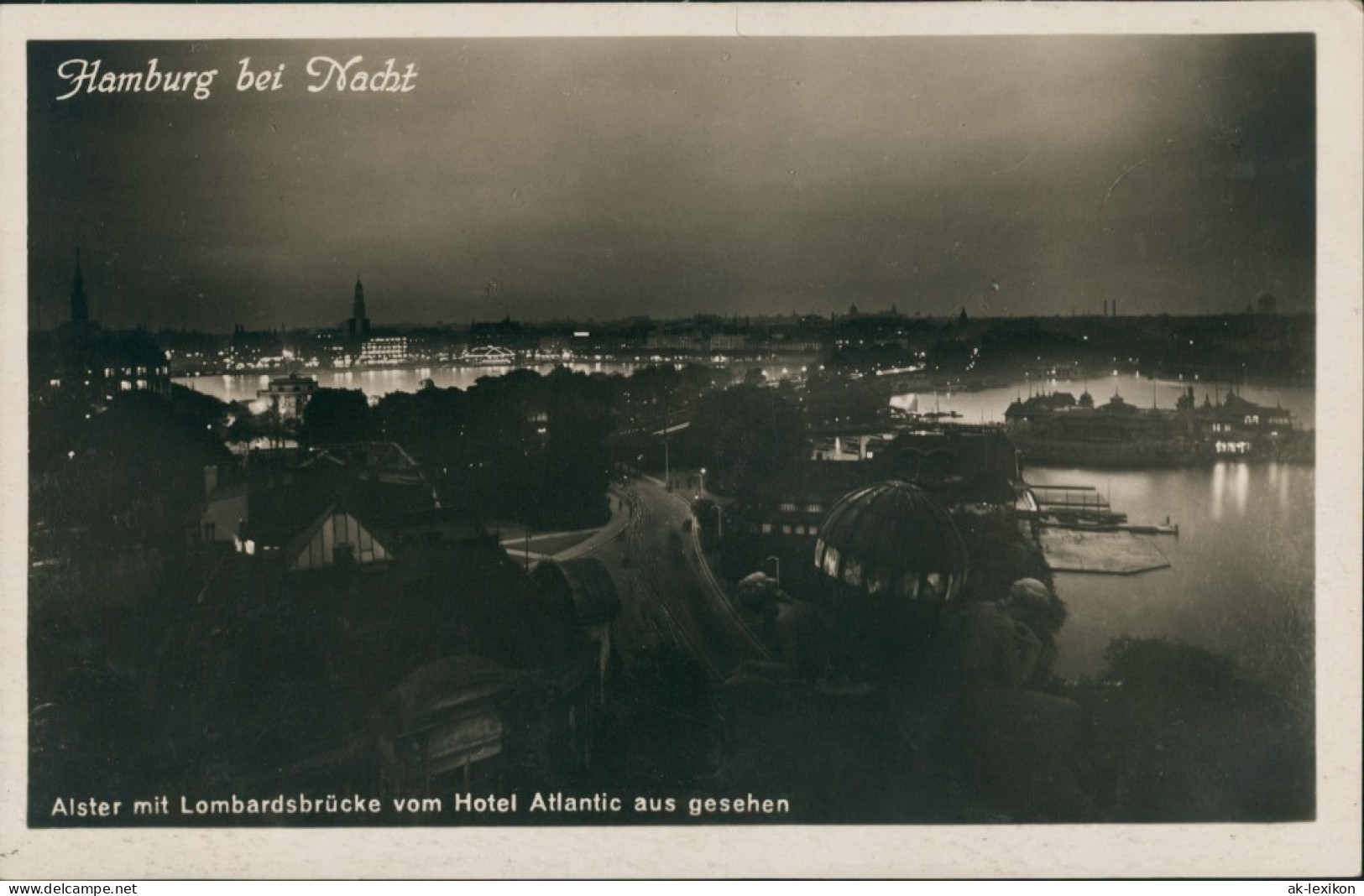 Altona-Hamburg Alster Lombardsbrücke Vom Hotel Atlantic, Bei Nacht 1930 - Altona