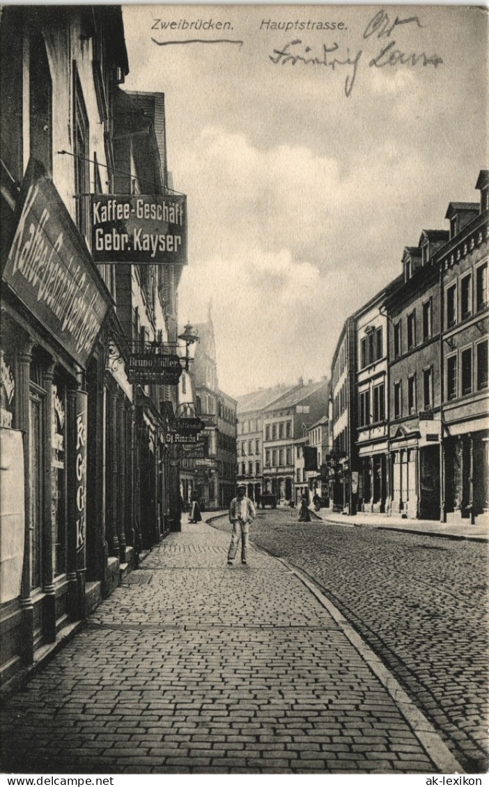 Ansichtskarte Zweibrücken Hauptstraße, Kaffee-Geschäft Kayser 1911 - Zweibrücken