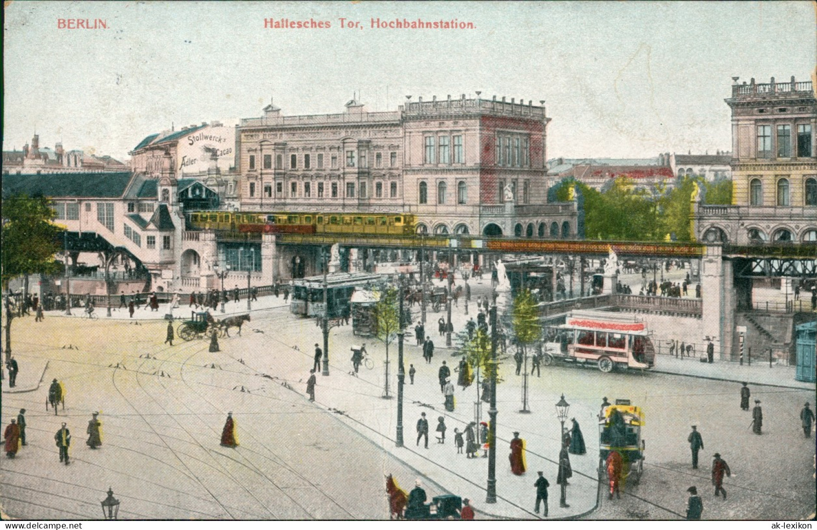 Ansichtskarte Kreuzberg-Berlin Hallesches Tor, Hochbahnstation 1907 - Kreuzberg