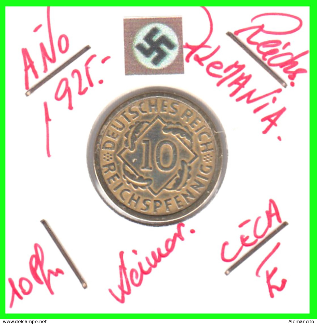 GERMANY REPÚBLICA DE WEIMAR 10 PFENNIG DE PENSIÓN ( 1925 CECA-E ) MONEDA DEL AÑO 1923-1936 (RENTENPFENNIG KM # 32 - 10 Renten- & 10 Reichspfennig