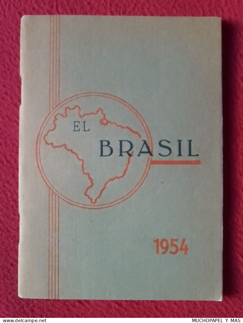 LIBRO GUÍA PUBLICACIÓN O SIMIL EL BRASIL 1954 ASPECTOS DE INTERÉS GENERAL TEXTO JOAO FRANK DA COSTA. BRAZIL...VER FOTOS. - Géographie & Voyages