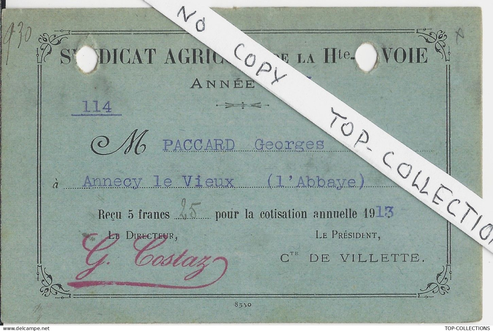 1913 DOCUMENT  Georges Paccard Annecy Le Vieux Fonderie  De Cloches Adhésion Syndicat Agricole Haute Savoie V.HISTORIQUE - 1900 – 1949