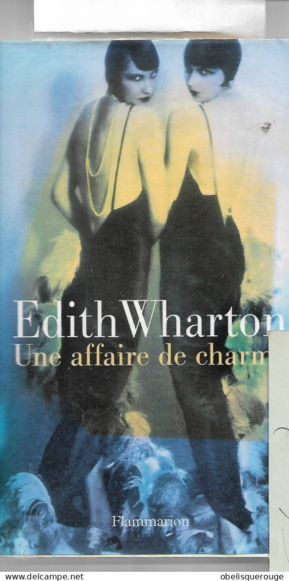 LIVRE  EDITH WHARTON UNE AFFAIRE DE CHARME 220 PAGES NOUVELLES  ECRITES EN 1925/ LIVRE EN 2002 - Action