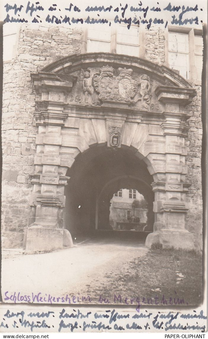 6992 WEIKERSHEIM, Schloßtor, Photo-AK, 1923 - Tauberbischofsheim