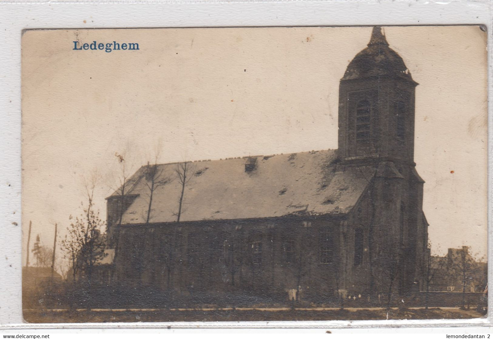 Ledeghem. Beschadigde Kerk. Fotokaart. * - Ledegem