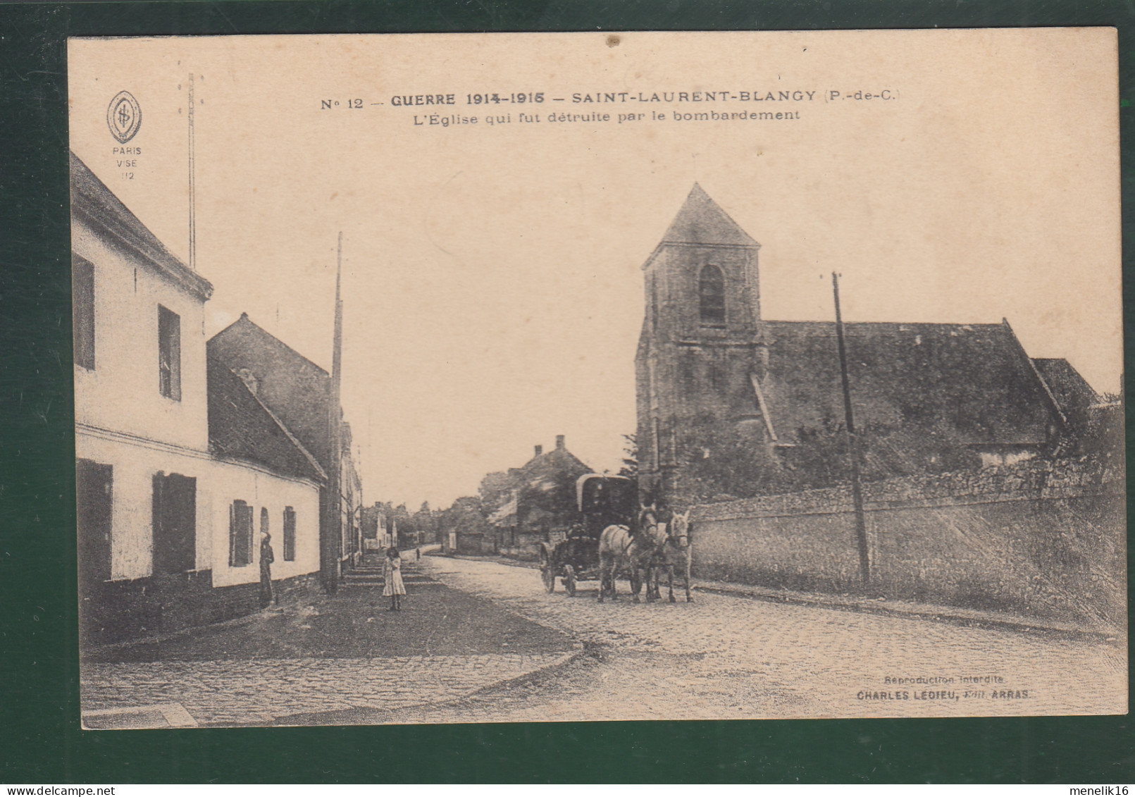 CP - 62 - Saint-Laurent-Blangy - L'Eglise Qui Fut Détruite Par Le Bombardement - Guerre 1914-15 - Saint Laurent Blangy