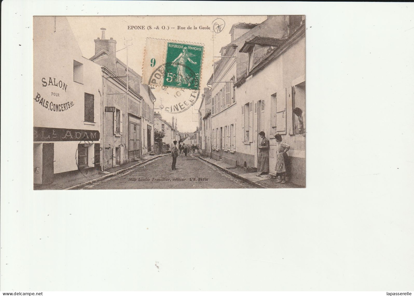 78-Epone- Rue De La Geole (commerce Auberge D'Epone, Etablt Adam, Salon Pour Bal Et Concert Et Coiffeur) - Epone