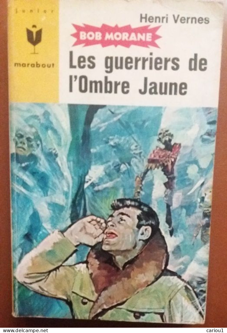 C1  Henri VERNES Bob Morane LES GUERRIERS DE L OMBRE JAUNE Reedition Type 6 1966 PORT INCLUS France - Marabout SF