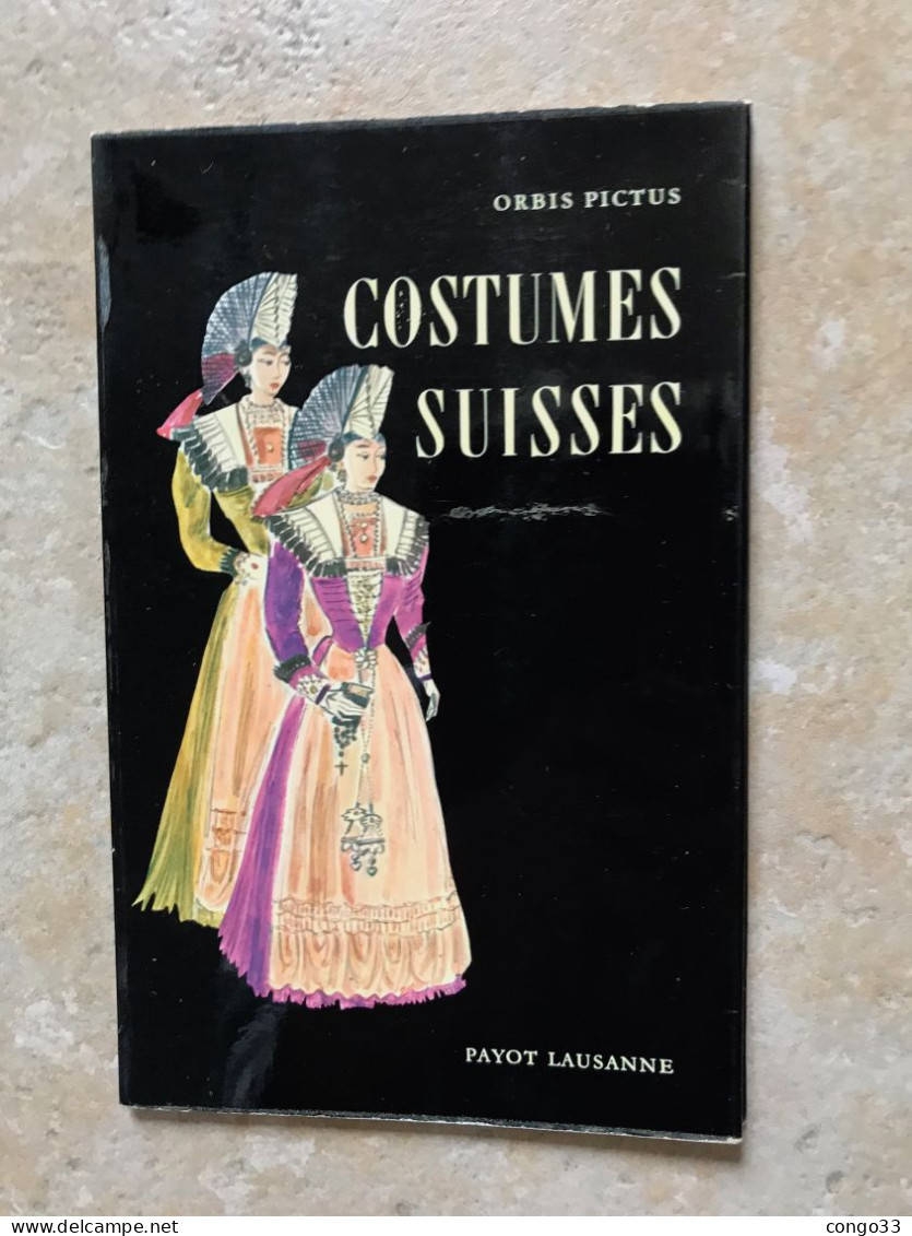 Costumes Suisses - Orbis Pictus Volume 27 - Non Classés
