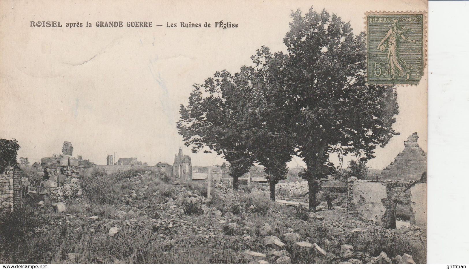 ROISEL APRES LA GRANDE GUERRE LES RUINES DE L'EGLISE 1919 TBE - Roisel