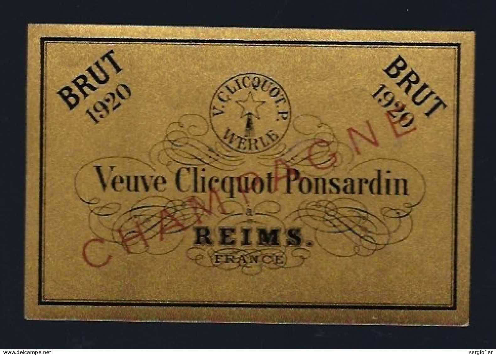 Etiquette Champagne Brut  Millésime 1920 Veuve Clicquot Ponsardin   Reims  Marne 51 - Champagne