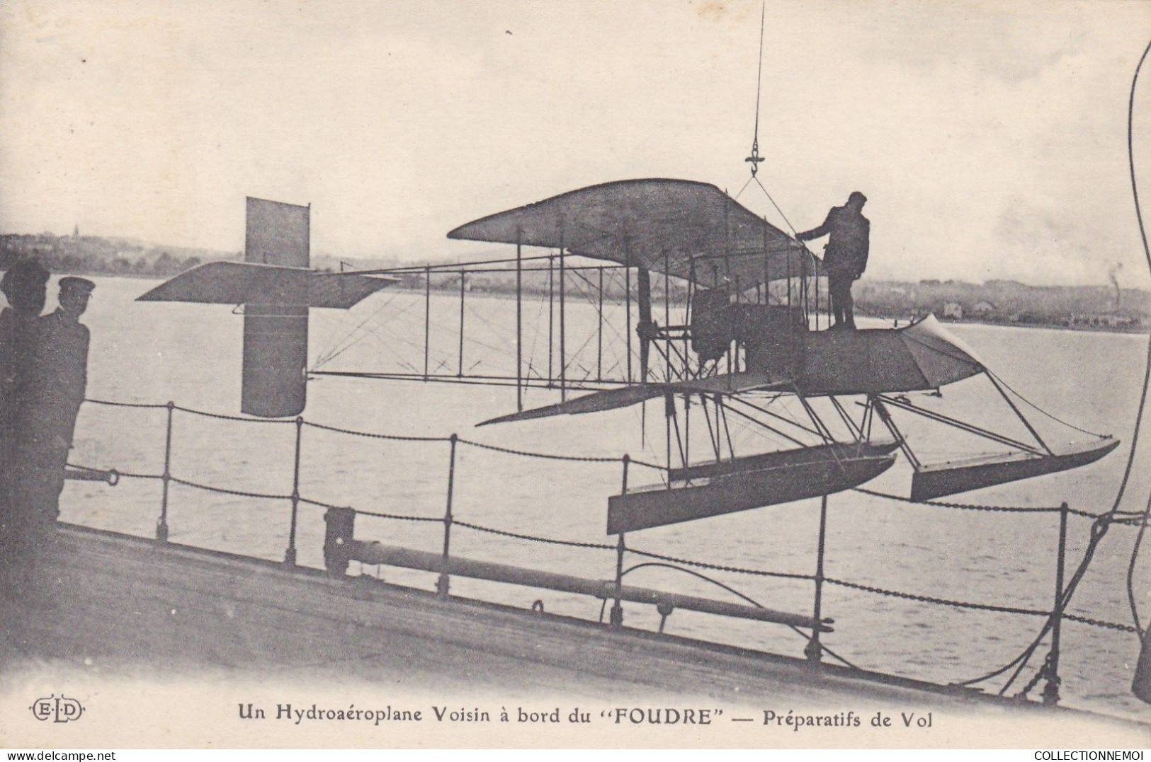 Un Hydroaeroplane Voisin à Bord Du FOUDRE ,, Preparatifs De Vol - Andere & Zonder Classificatie