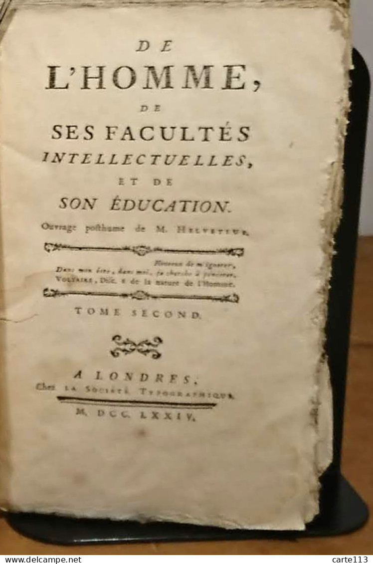 HELVETIUS  - DE L'HOMME, DE SES FACULTES INTELLECTUELLES, ET DE SON EDUCATION - TO - 1701-1800