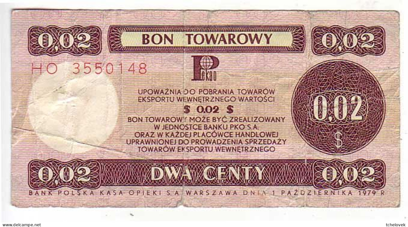 (Billets). Pologne. Communist Poland. Foreing Exchange Certificate. Bon Towarowy PKO 1 C 1979 HL 7457281 & 2c HO 3550148 - Pologne