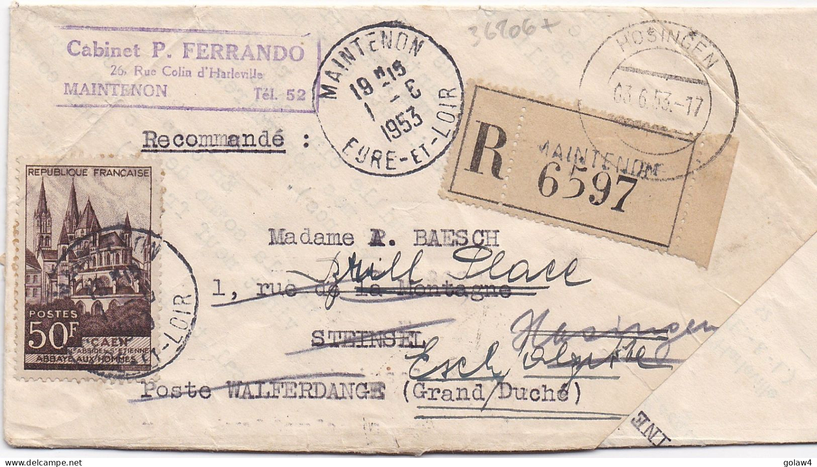 36206# CAEN SEUL LETTRE RECOMMANDE Obl MAINTENON EURE ET LOIR 1953 WALFERDANGE ESCH SUR ALZETTE HOSINGEN LUXEMBOURG - Posttarife