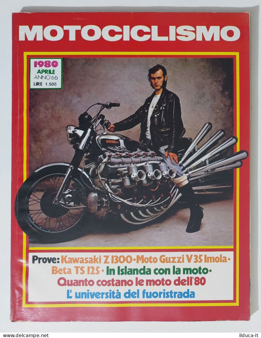 37919 Motociclismo 1980 A. 66 N. 4 - Kawasaki Z 1300; Moto Guzzi V 35 Imola - Motores