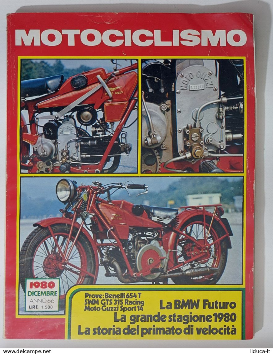 37927 Motociclismo 1980 A. 66 N. 12 - Benelli 654 T; SWM 315; Moto Guzzi Sport - Motori