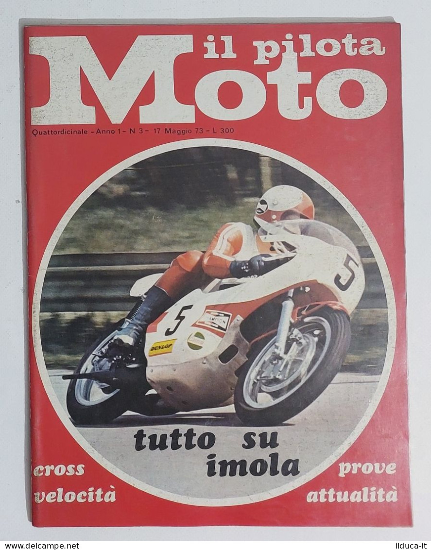 37930 Il Pilota Moto 1973 A. I N. 3 - Suzuki Yamaha ; Serramazzoni - Moteurs