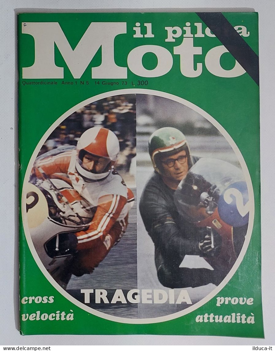 43937 Il Pilota Moto 1973 A. 1 N. 5 - Puegeot; Cavallero; Harley Davidson 350 SX - Moteurs