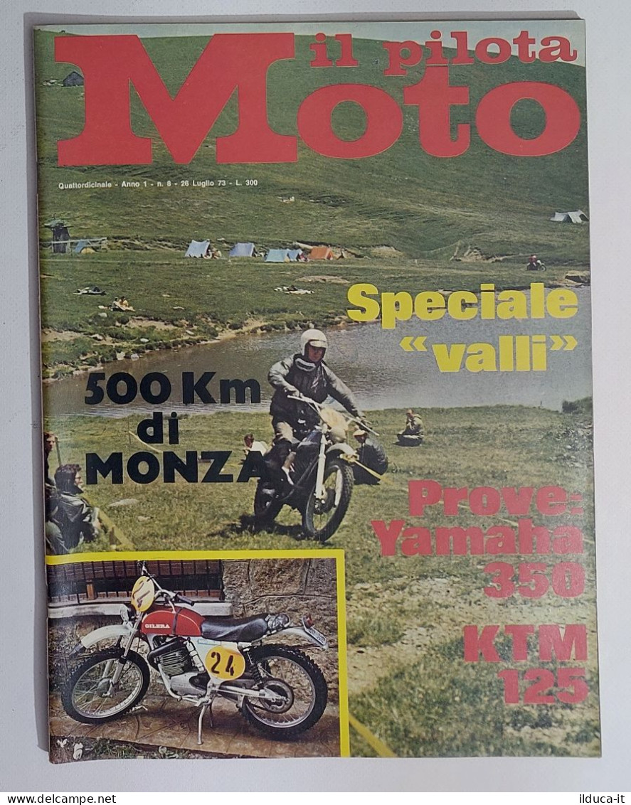 43940 Il Pilota Moto 1973 A. 1 N. 8 - Yamaha 350; KTM 125; GP Olanda - Motoren