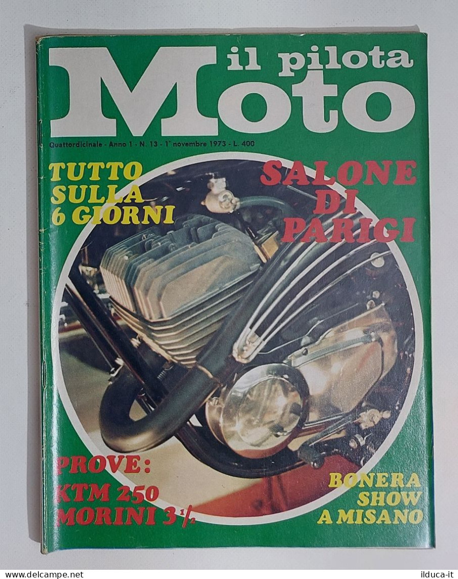 43950 Il Pilota Moto 1973 A. I N. 13 - KTM 250; Morini; Salone Parigi - Moteurs