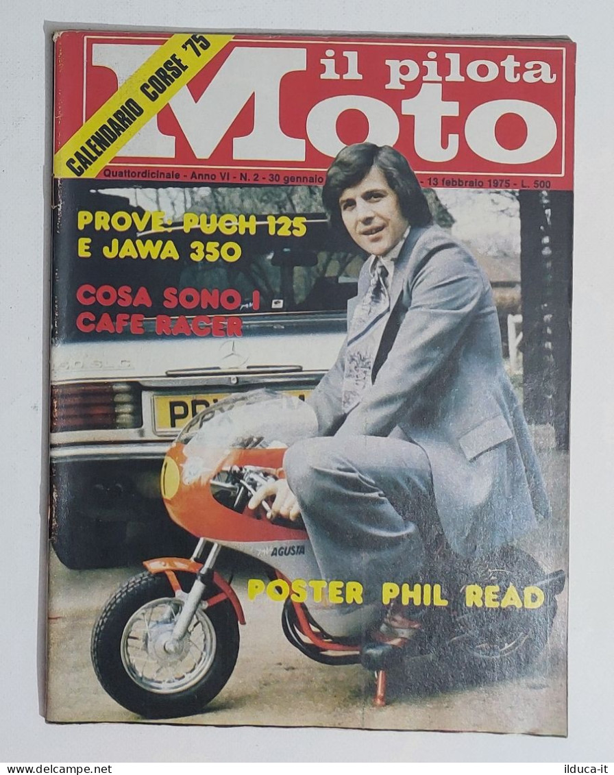 43956 Il Pilota Moto 1975 A. VI N. 2 - Puch 125; Jawa 350; POSTER Phil Read - Motores